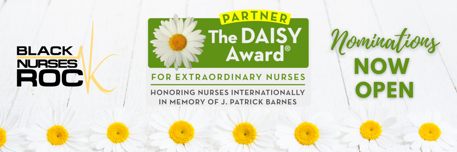 DAISY Award Nominations Are Now Open! Black Nurses Rock Foundation